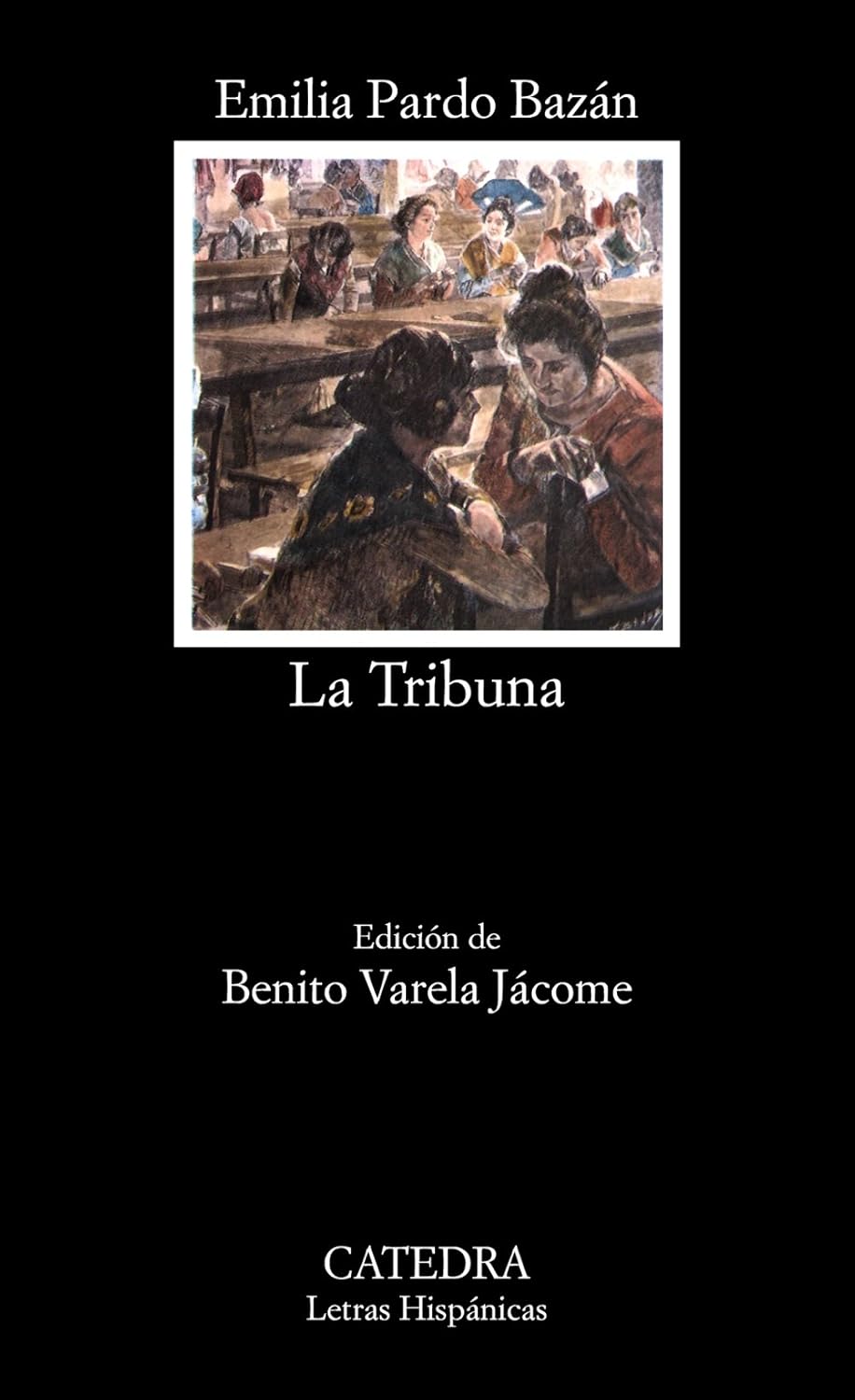 Portada de la novela clásica  La tribuna, de Emilia Pardo Bazán