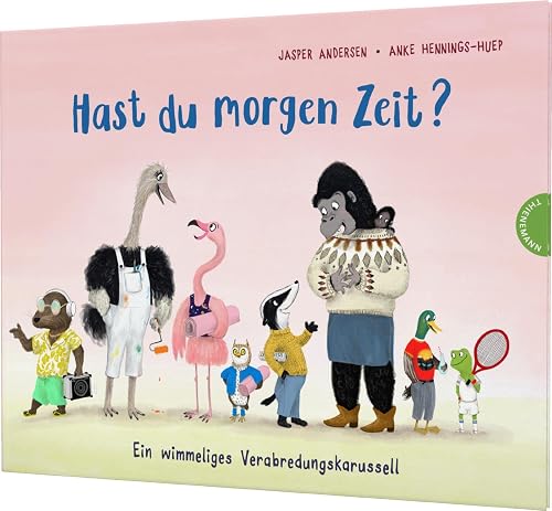 Hast du morgen Zeit?: Ein wimmeliges Verabredungskarussell | Unterhaltsames Bilderbuch über beschäftigte Tiere für Kinder ab 4 Jahren