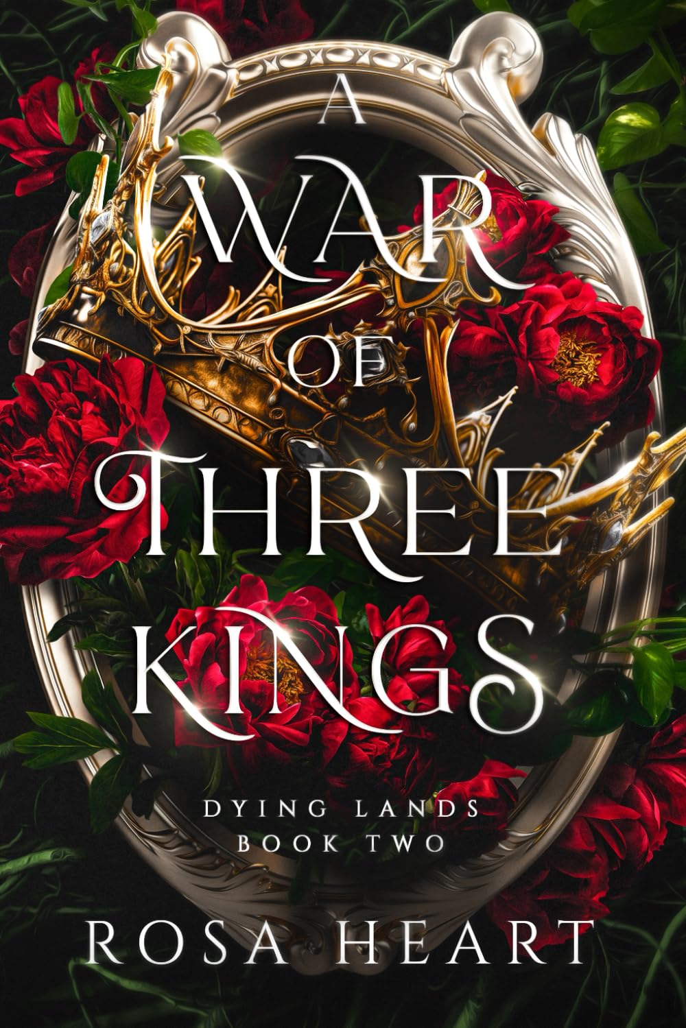 A War of Three Kings: Dying Lands Book Two