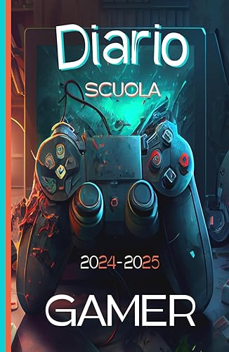 Diario Scuola 2024 2025 Gamer: Agenda scolastica giornaliera ragazza e ragazzo elementari medie | 2 Giorni per Pagina | Planner Scolastico da ... Scolastiche | Formato A5 | 215 Pagine