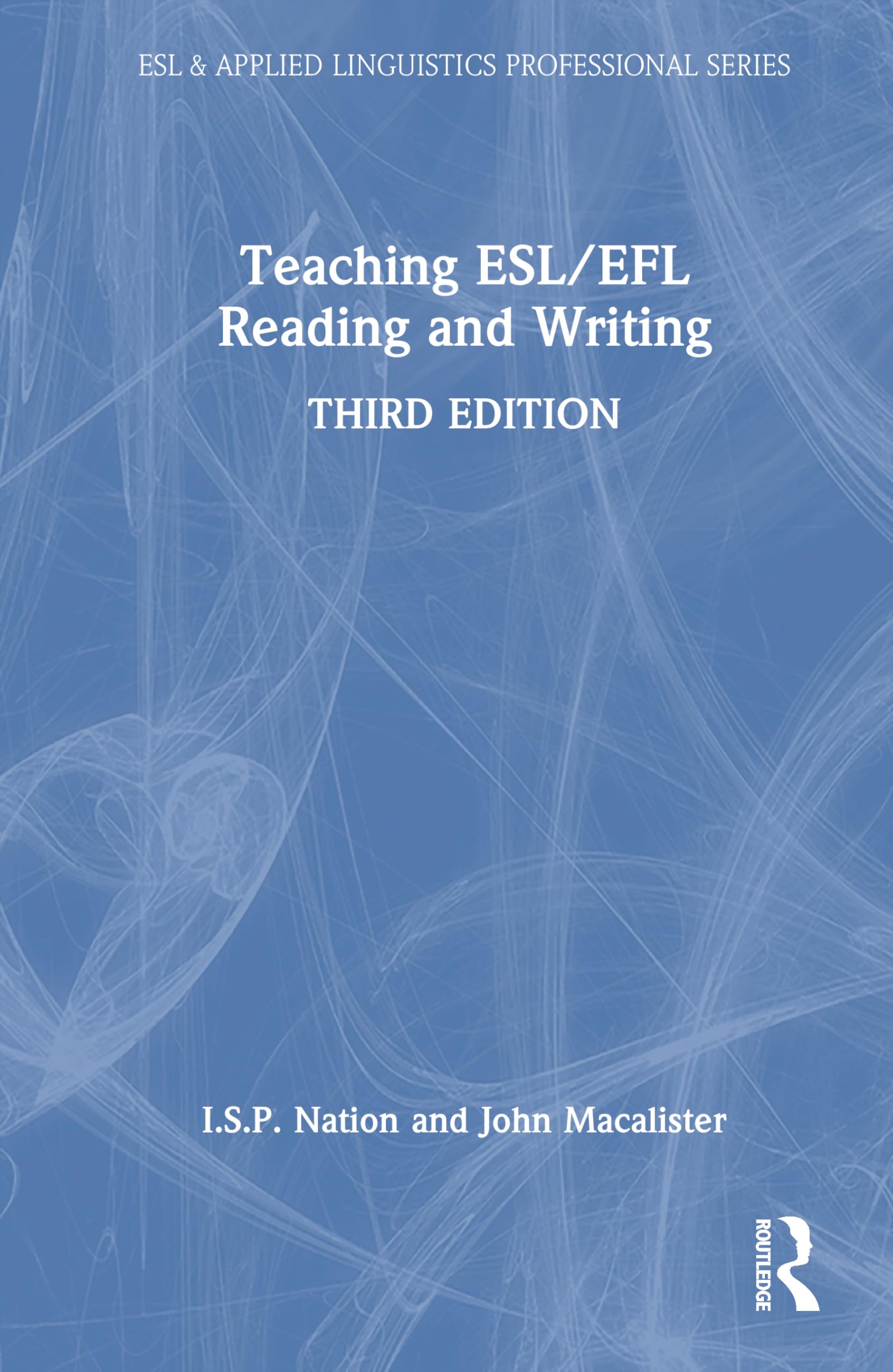 Teaching ESL/EFL Reading and Writing (ESL & Applied Linguistics Professional Series)