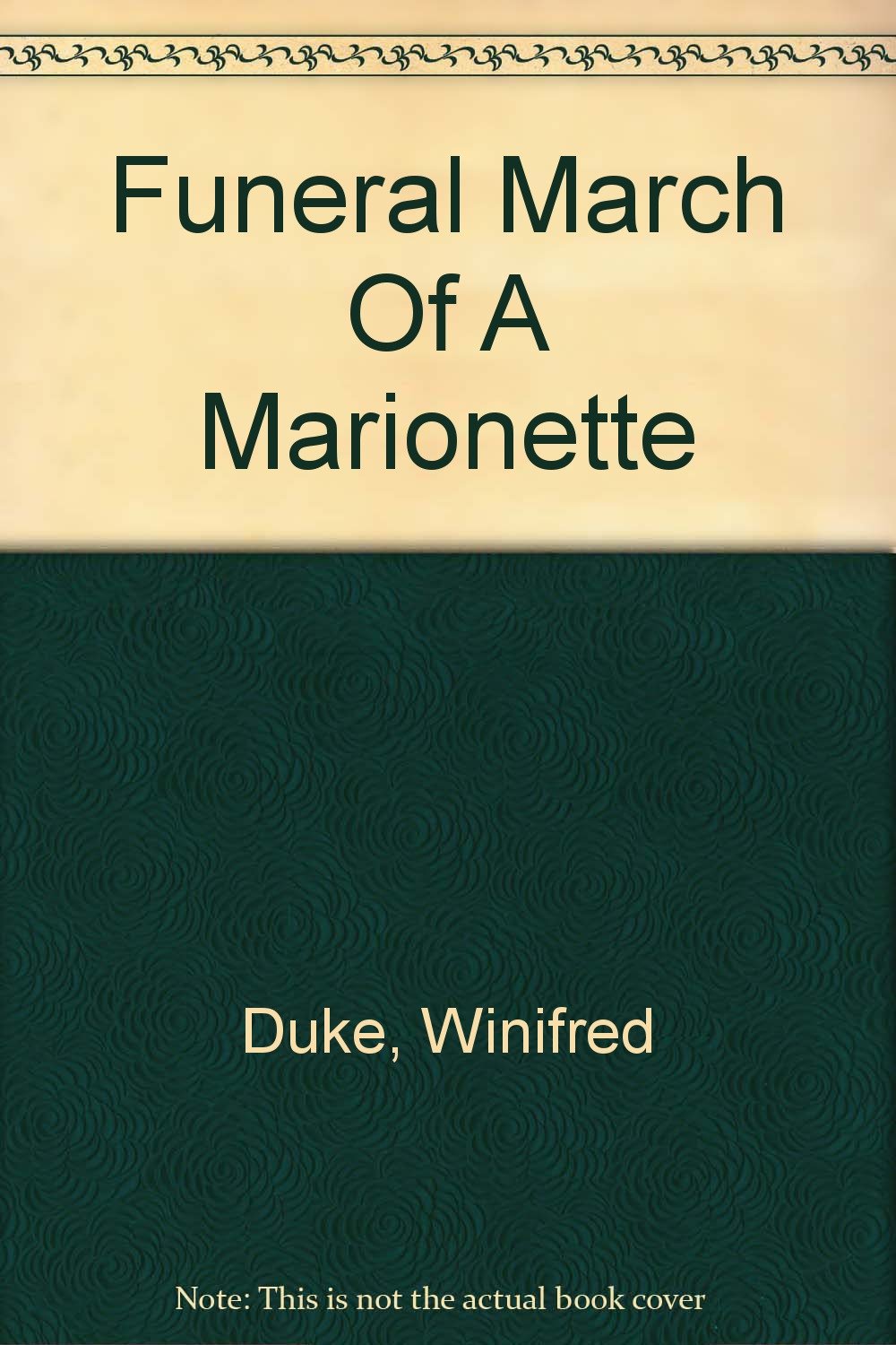 Funeral March Of A Duke, Winifred Books