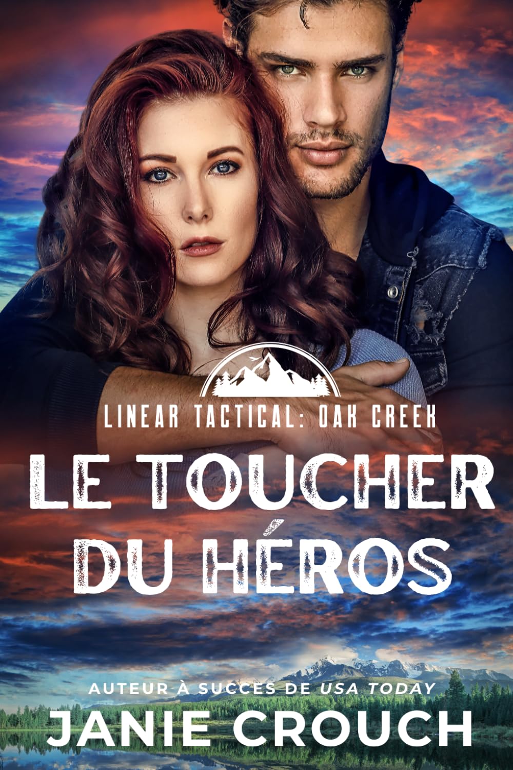 Le Toucher du Héros (Série Oak Creek (français))