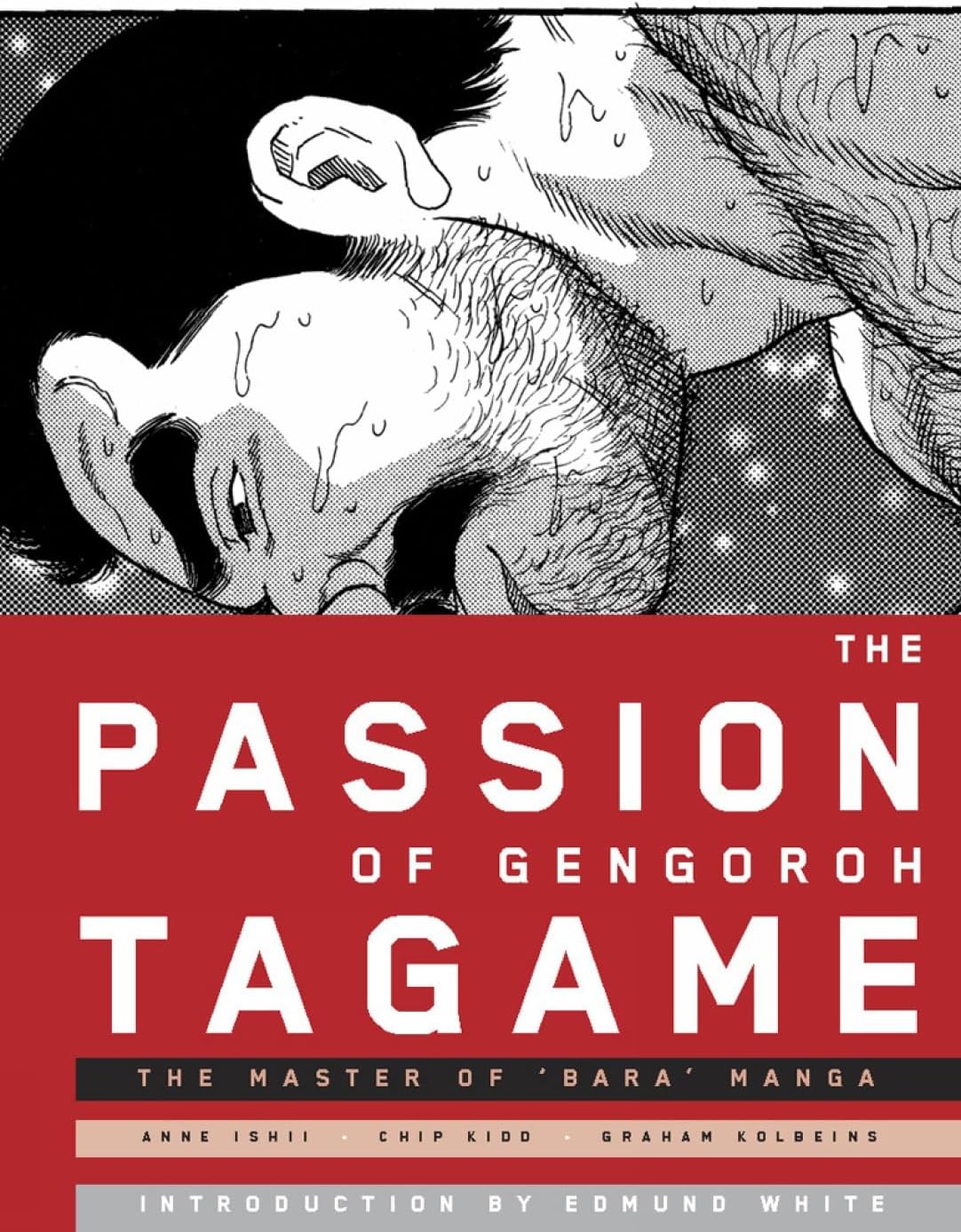 The Passion Of Gengoroh Tagame: The Master of Bara Manga Paperback โ 11 April 2013