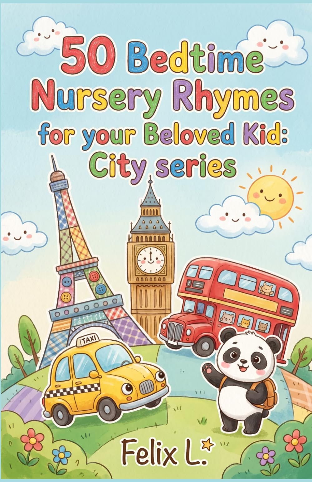 50 Bedtime Nursery Rhymes for your Beloved Kid: City series