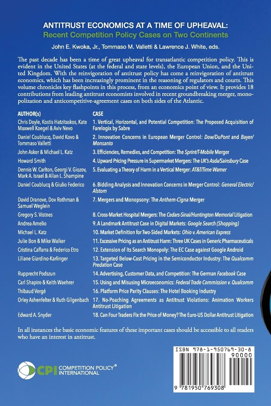 ANTITRUST ECONOMICS AT A TIME OF UPHEAVAL: Recent Competition Policy Cases on Two Continents