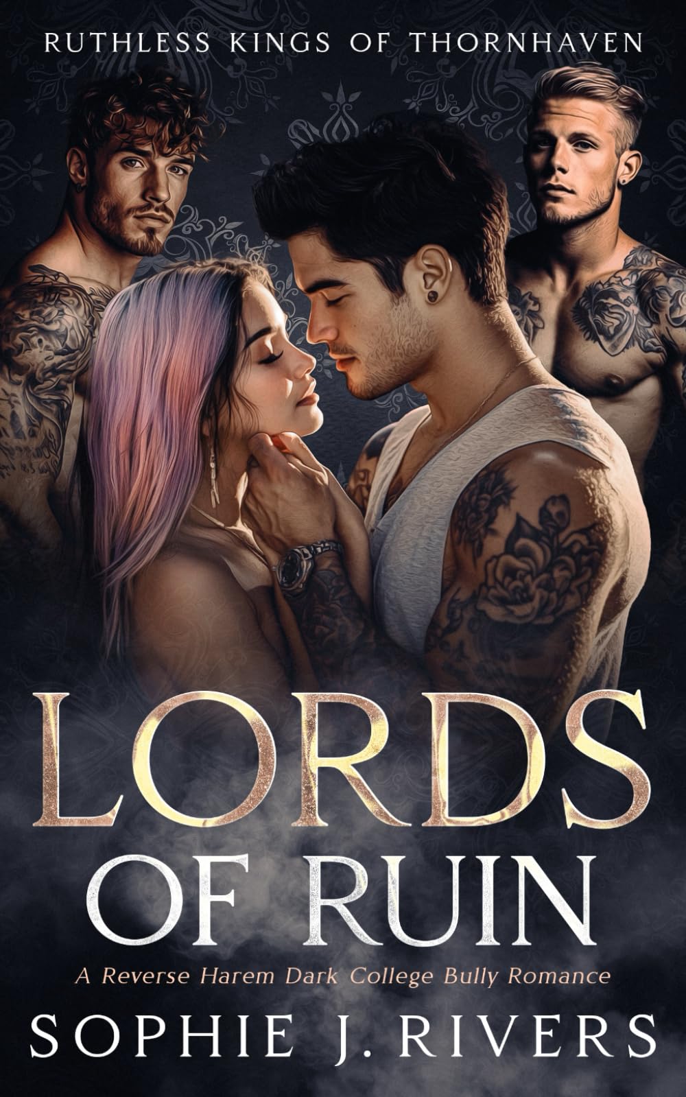Lords Of Ruin: A Reverse Harem Dark College Bully Romance (Ruthless Kings Of Thornhaven)