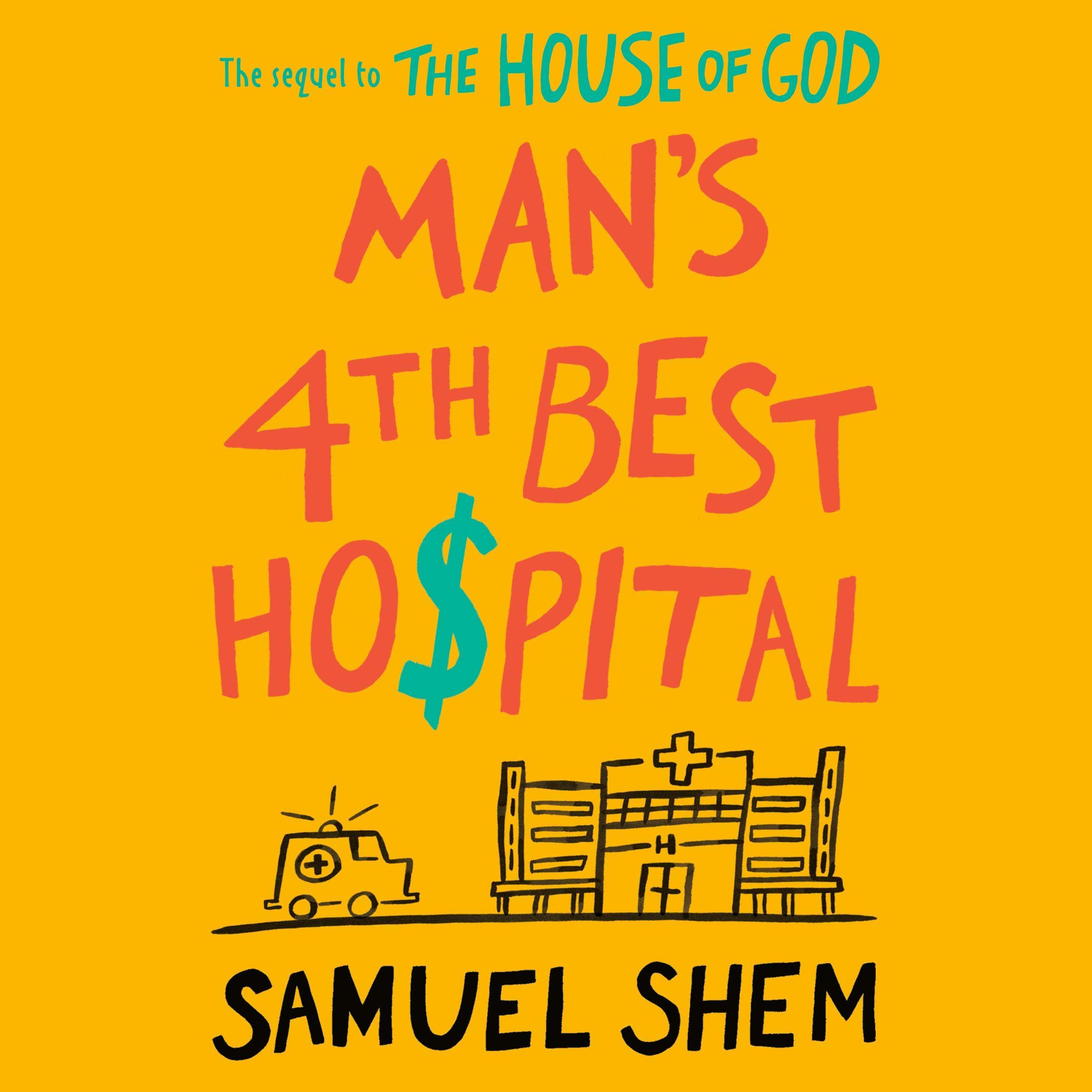 Cover art for Man's 4th Best Hospital