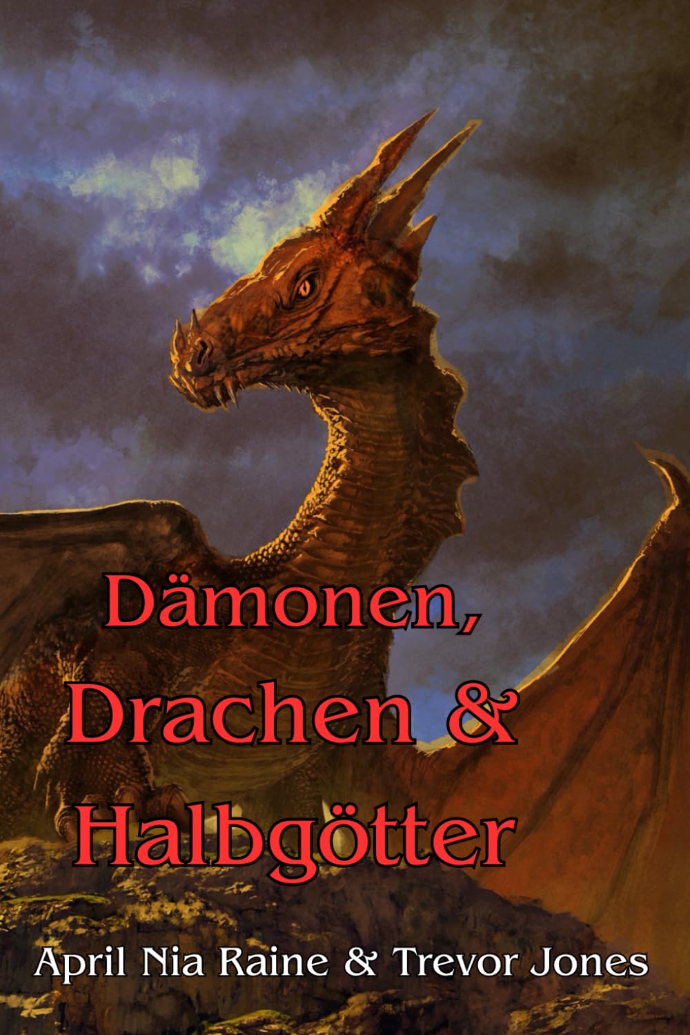 Dämonen, Drachen & Halbgötter (Die Ritter von Airygon)