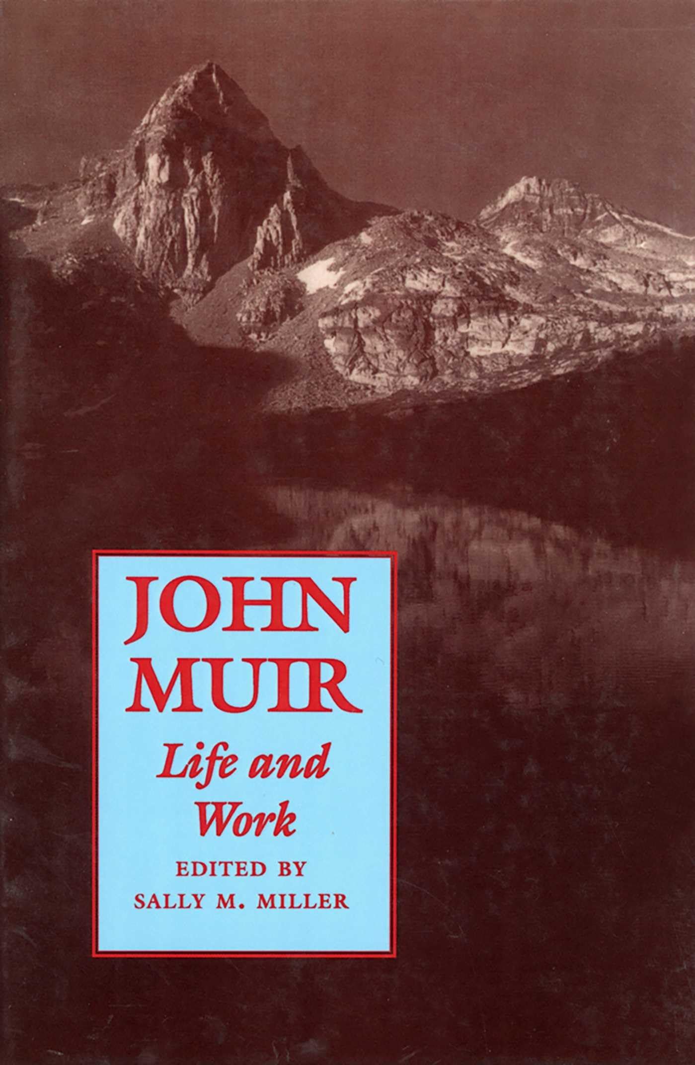 John Muir: Life and Work