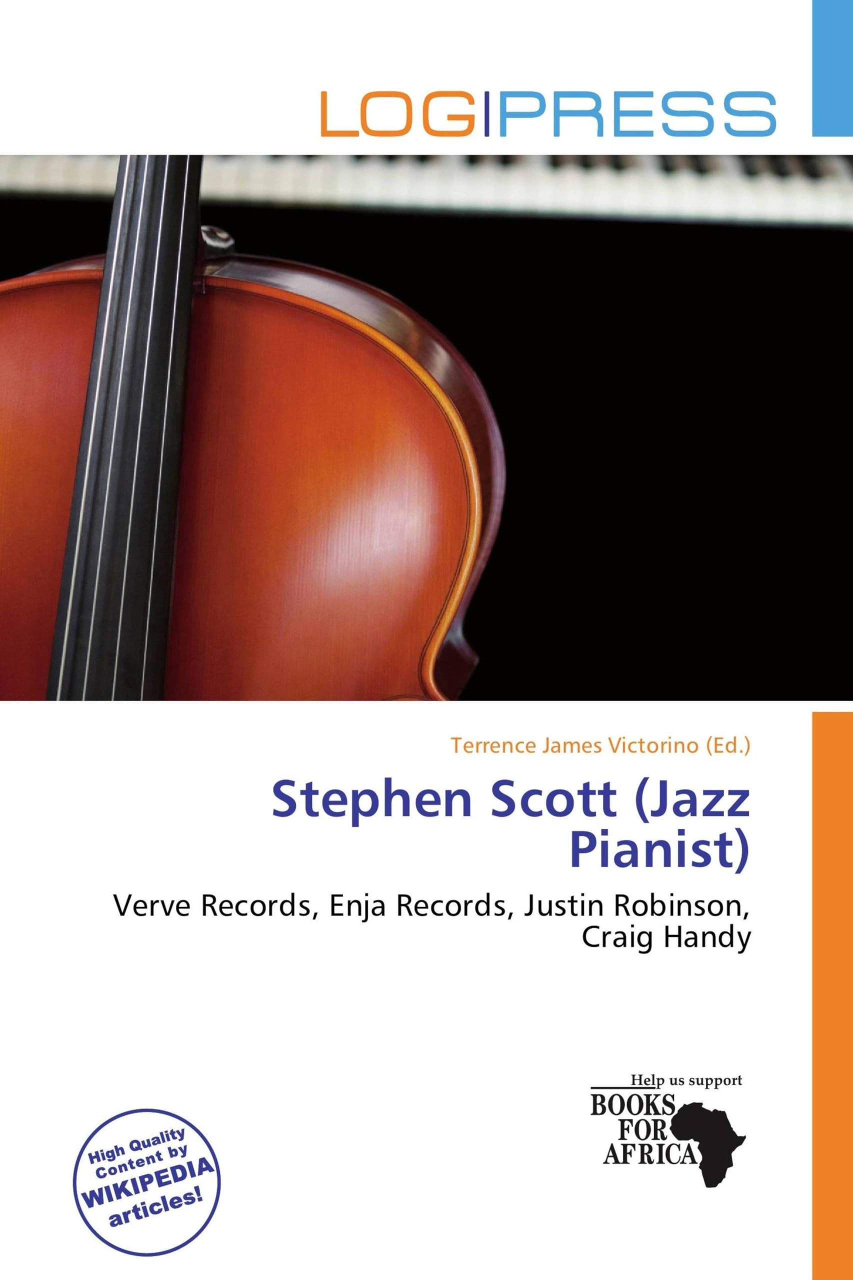 Stephen Scott (Jazz Pianist): Verve Records, Enja Records, Justin Robinson, Craig Handy