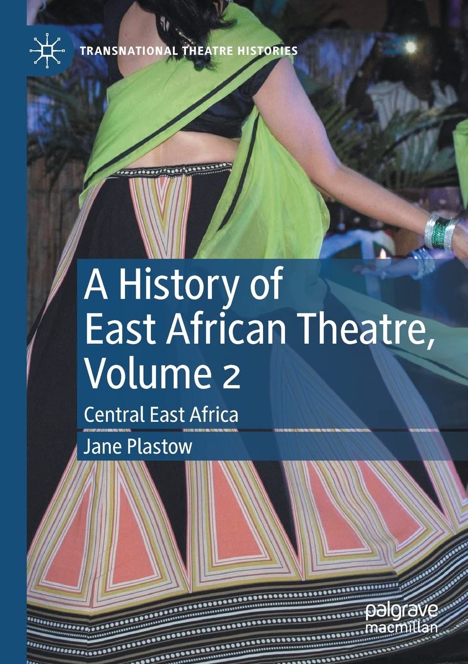 A History of East African Theatre, Volume 2: Central East Africa (Transnational Theatre Histories)-image-48