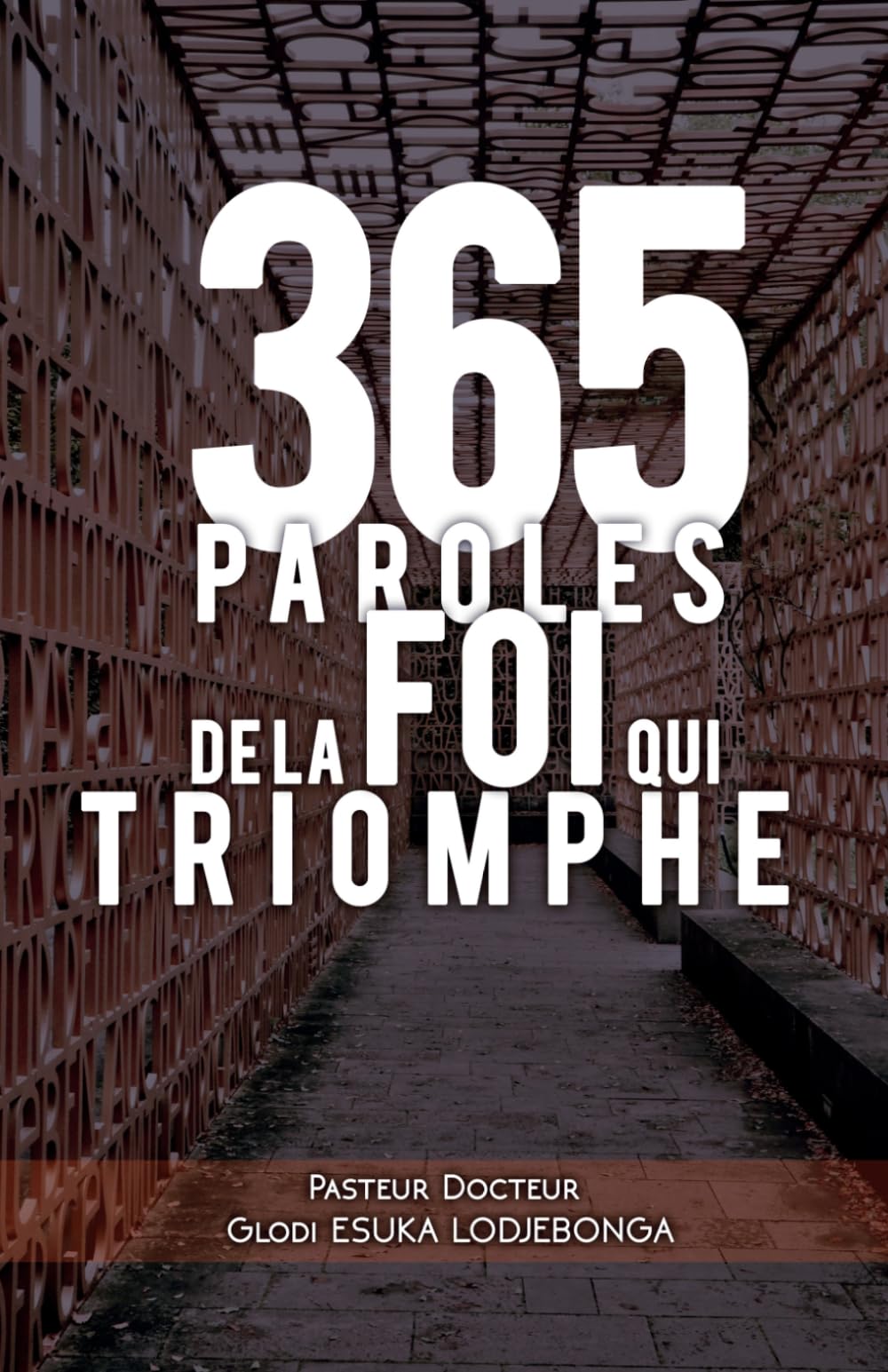 365 Paroles de la foi qui triomphe