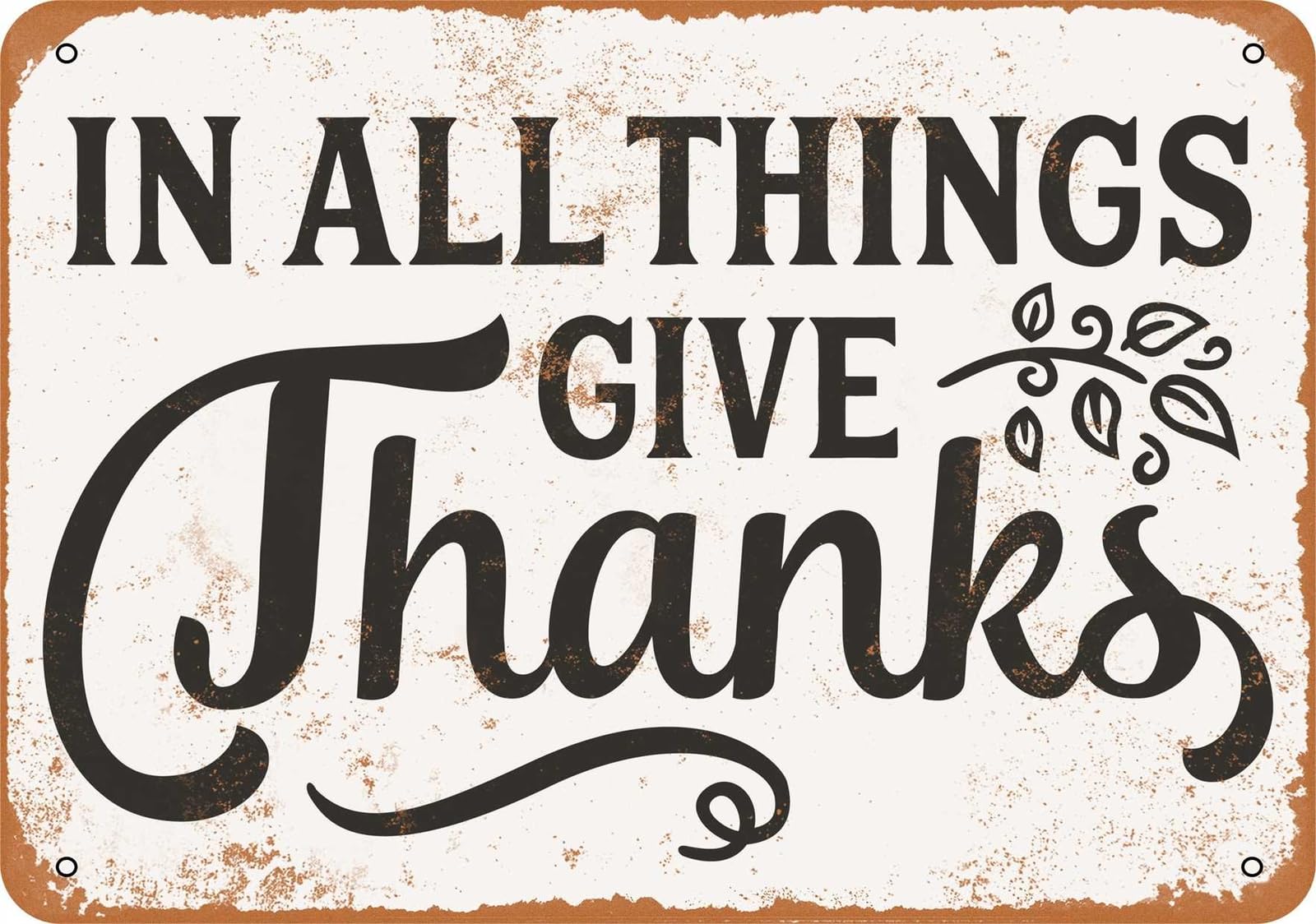 Miaomansenstore Metal Sign - In All Things, Give Thanks - Vintage Look Home Decor
