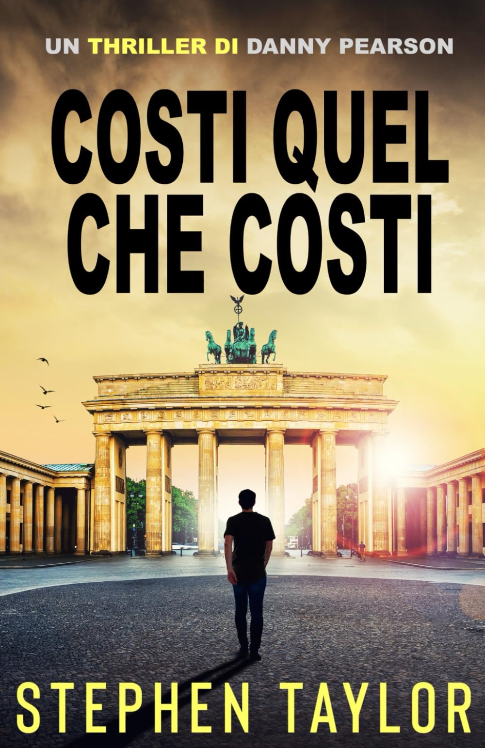 Costi Quel Che Costi (La Serie Thriller di Danny Pearson)