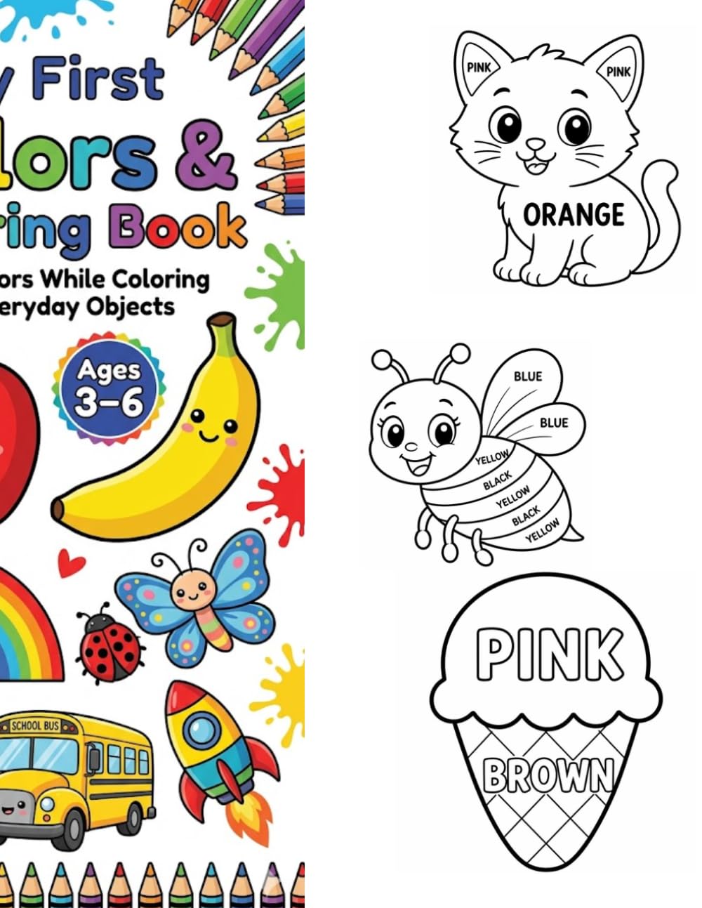 My First Colors & Coloring Book: Learn Colors While Coloring Fun Everyday Objects