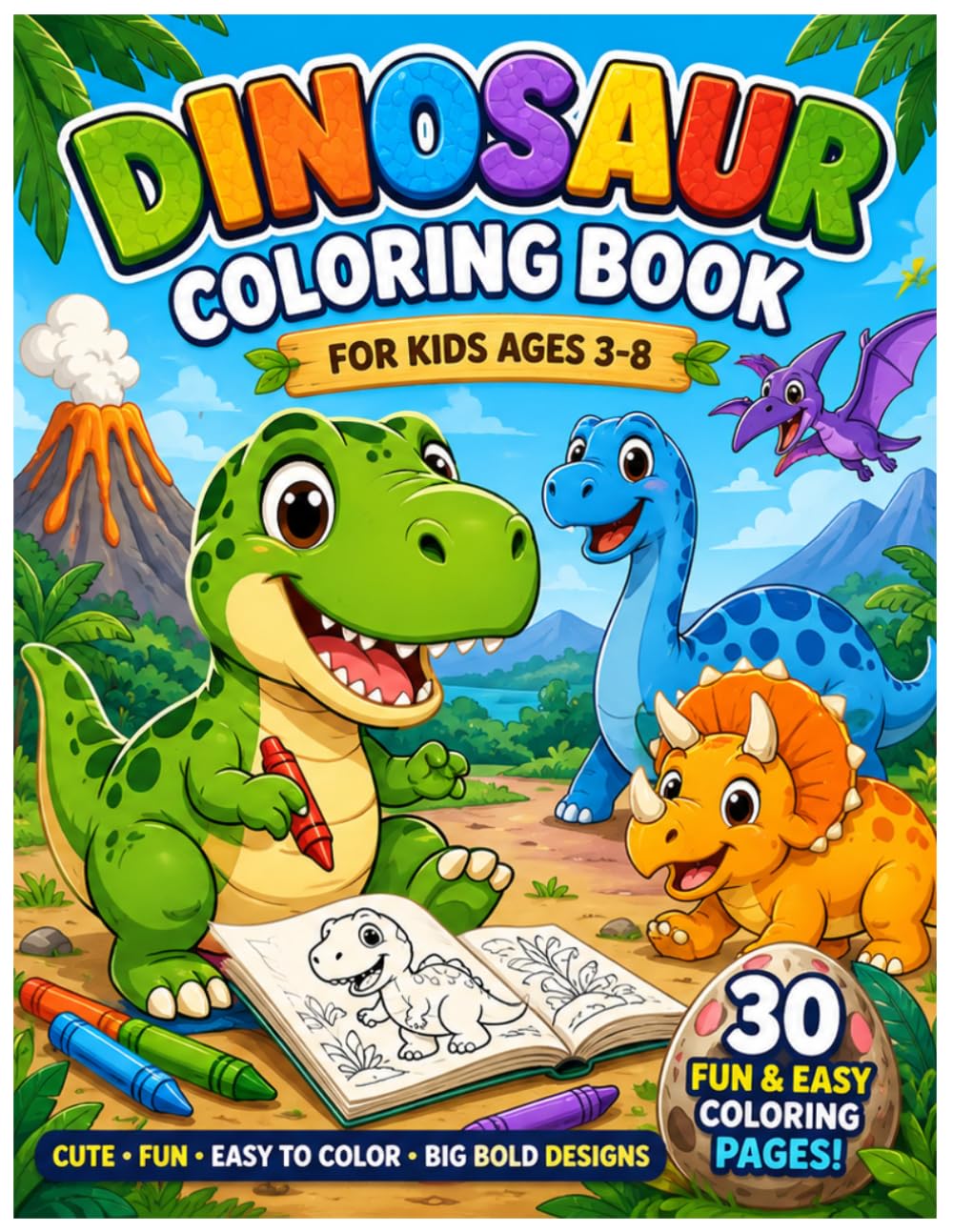 Dinosaur Coloring Book: Cute, Simple, and Big Bold Dinosaur Designs for Early Learning, Creativity, and Fun