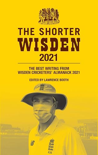 The Shorter Wisden 2021: The Best Writing from Wisden Cricketers' Almanack 2021 (English Edition)