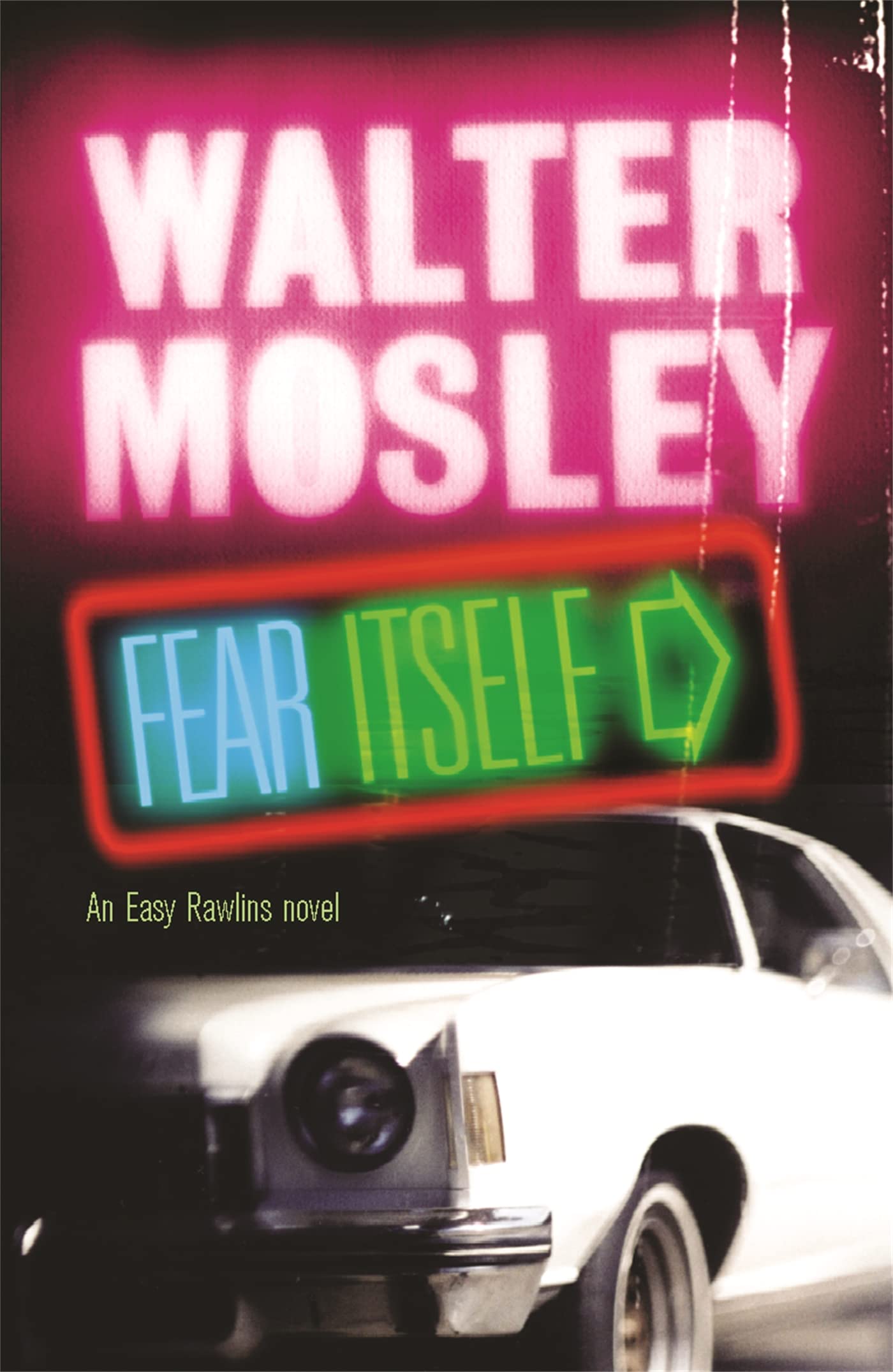Fear Itself by Walter Mosley - 9780753818367
