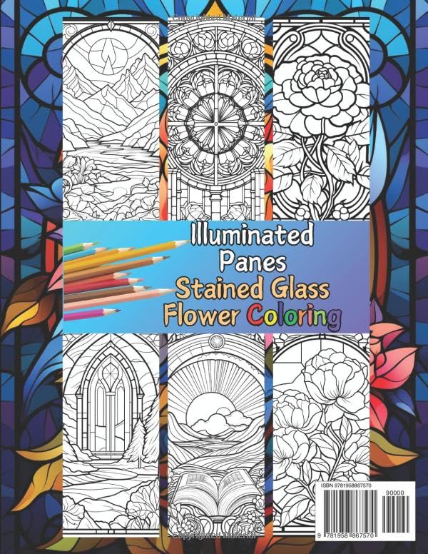 Illuminated Panes, Stained Glass Flower Coloring: 50 Stunning Intricate Religious Activity Pages for Relaxation & Creativity, Floral Designs Sun ... Décor Patterns, Antique Historic Widow Art image 3