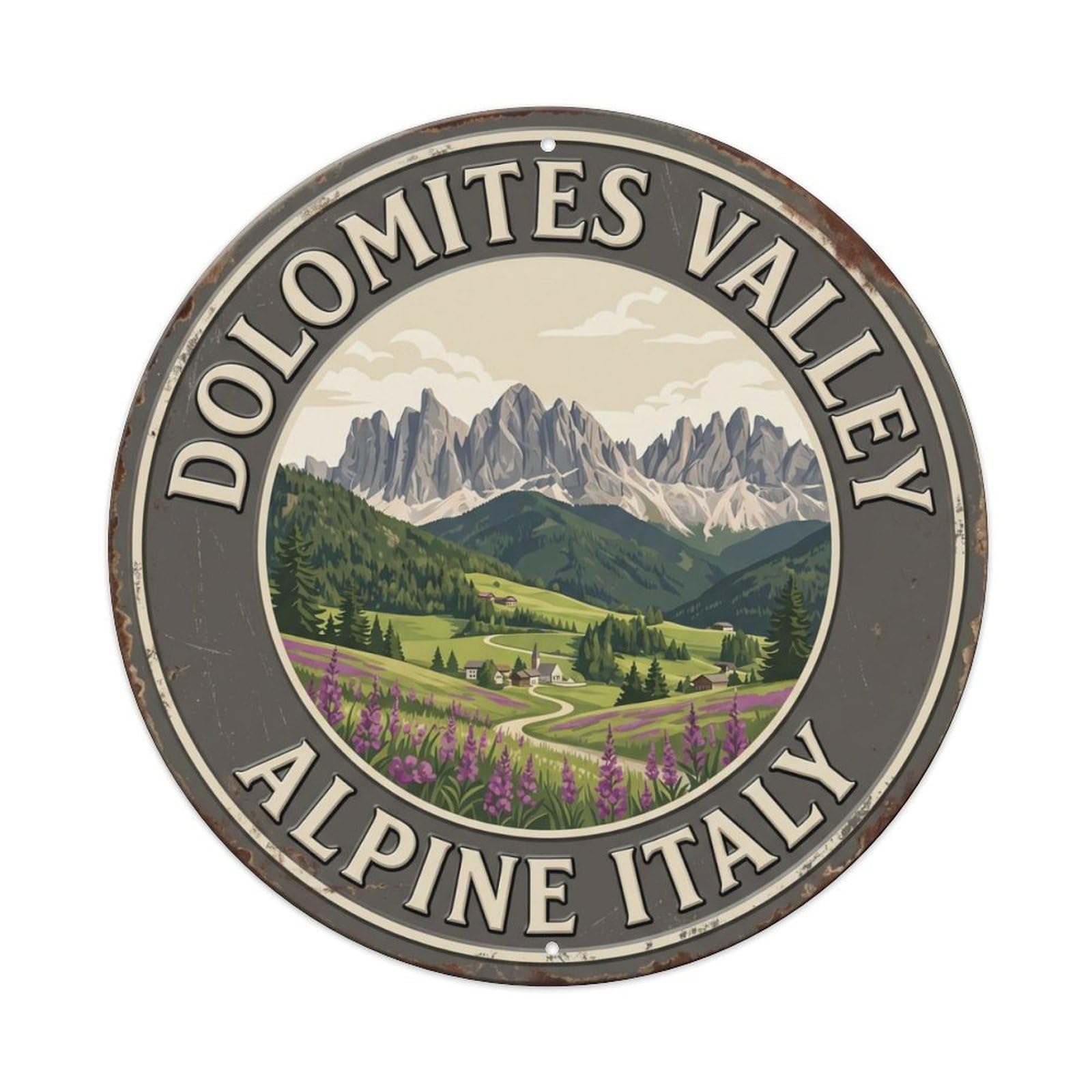 Dolomites Valley Alpine Italy Mountain Metal Tin Sign Plaque Wall Decor for Cafe, Club Bar, Office, Home Garden Round Metal Poster 8x8Inch