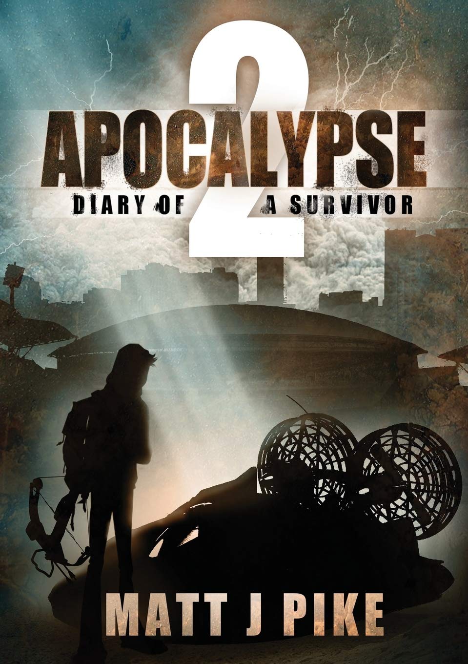 Apocalypse: Diary of a Survivor 2 (Apocalypse Survivors)