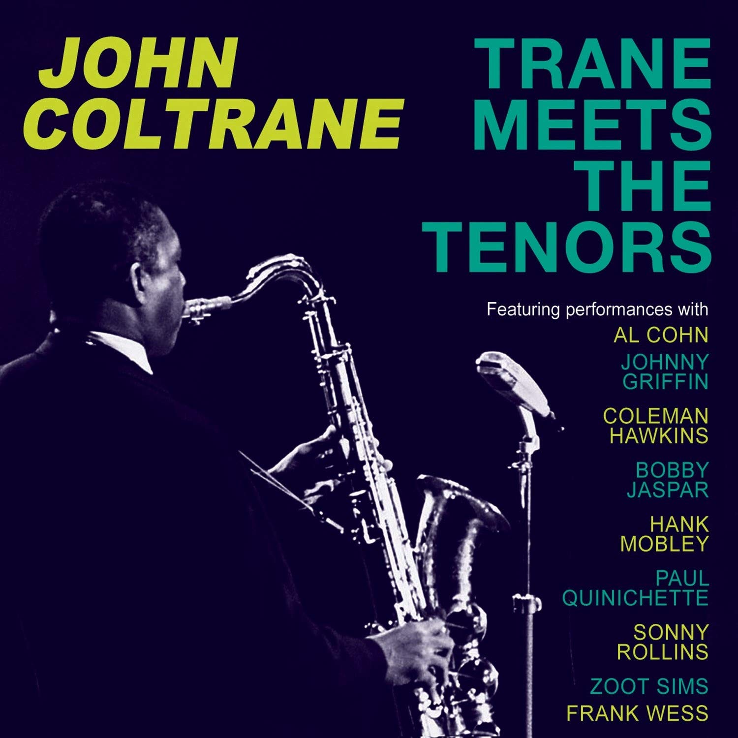 Trane Meets the Tenors by John Coltrane (CD, 2018)