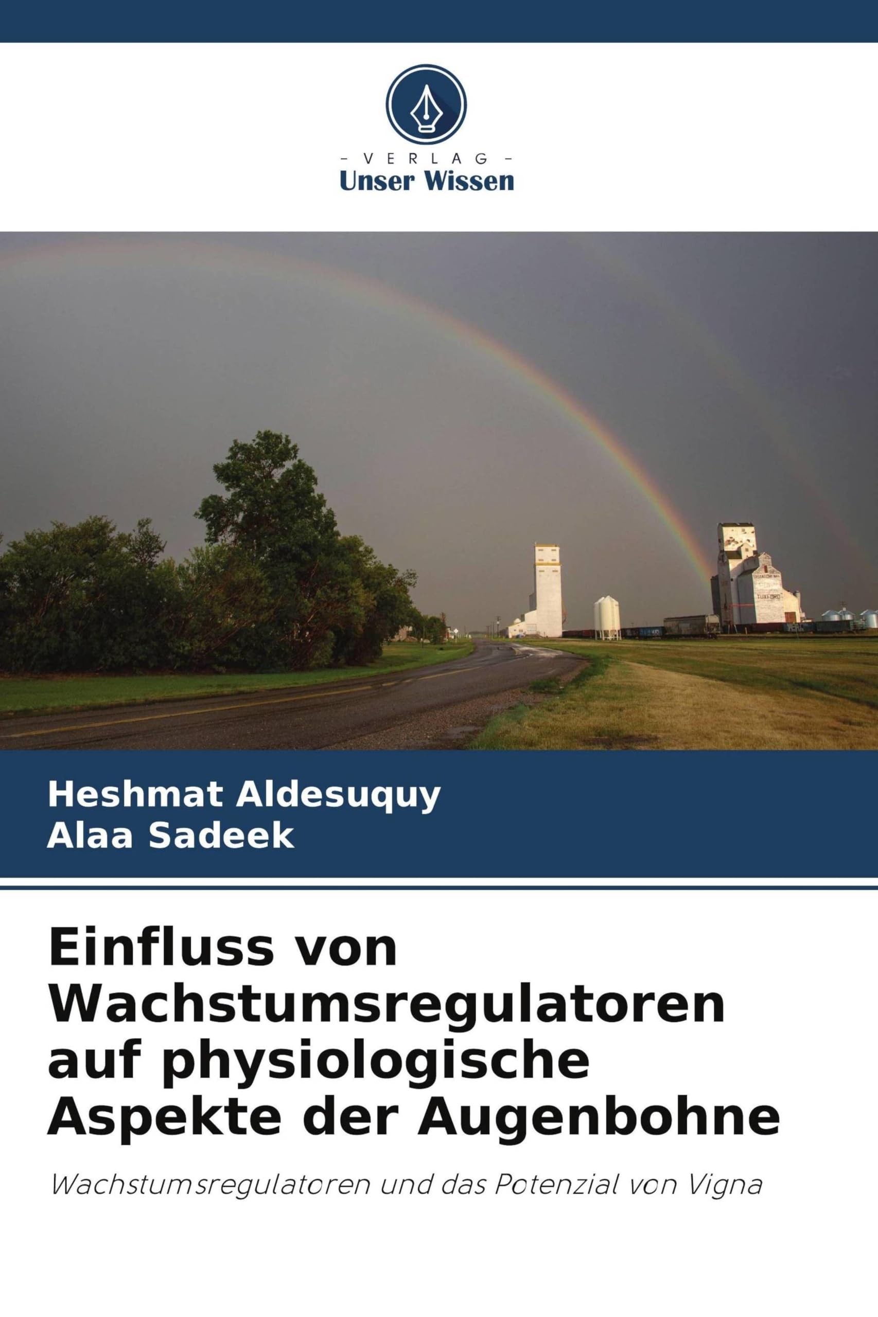 Einfluss von Wachstumsregulatoren auf physiologische Aspekte der Augenbohne: Wachstumsregulatoren und das Potenzial von Vigna