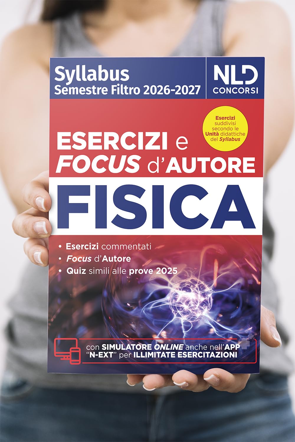 Test medicina semestre filtro Fisica. Manuale con esercizi e focus 2026 in linea con il Syllabus. Con software di simulazione