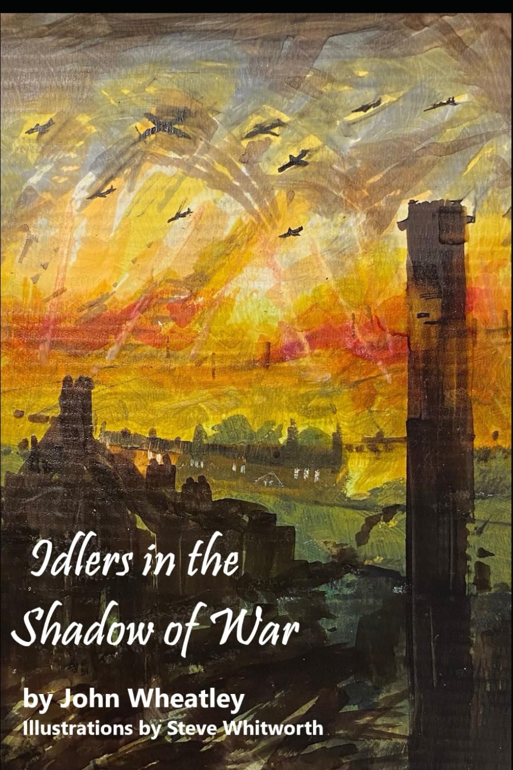 Idlers in the Shadow of War (The Middleton Idlers Series)