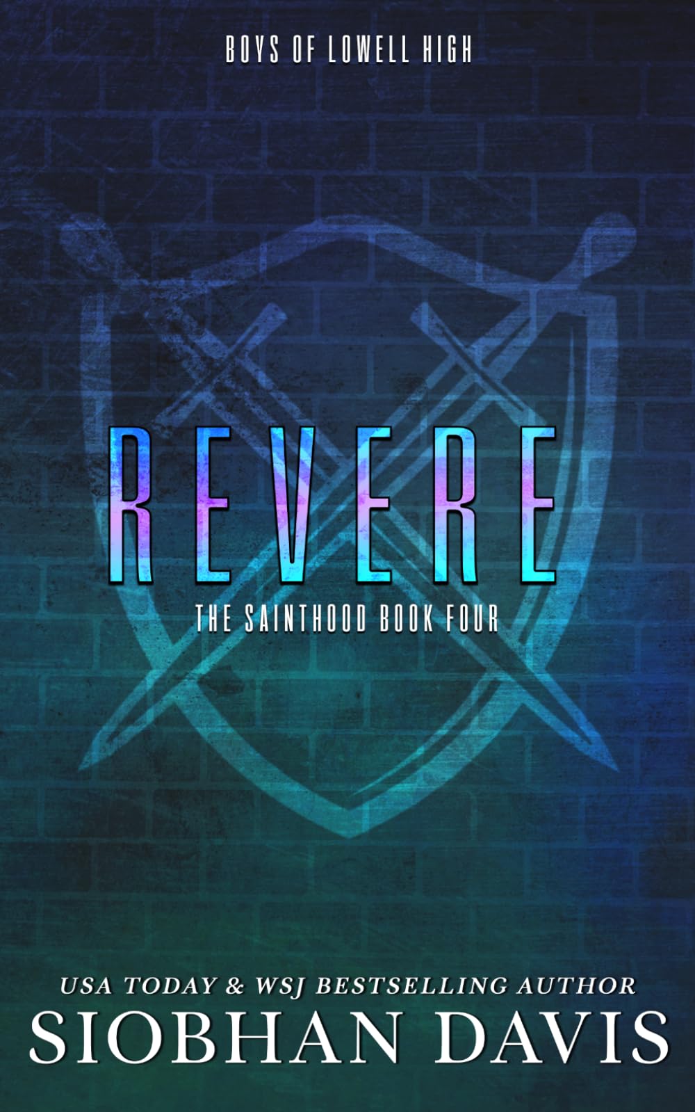 Revere: Alternate Cover: An Epilogue Novella: 4 (The Sainthood - Boys of Lowell High)
