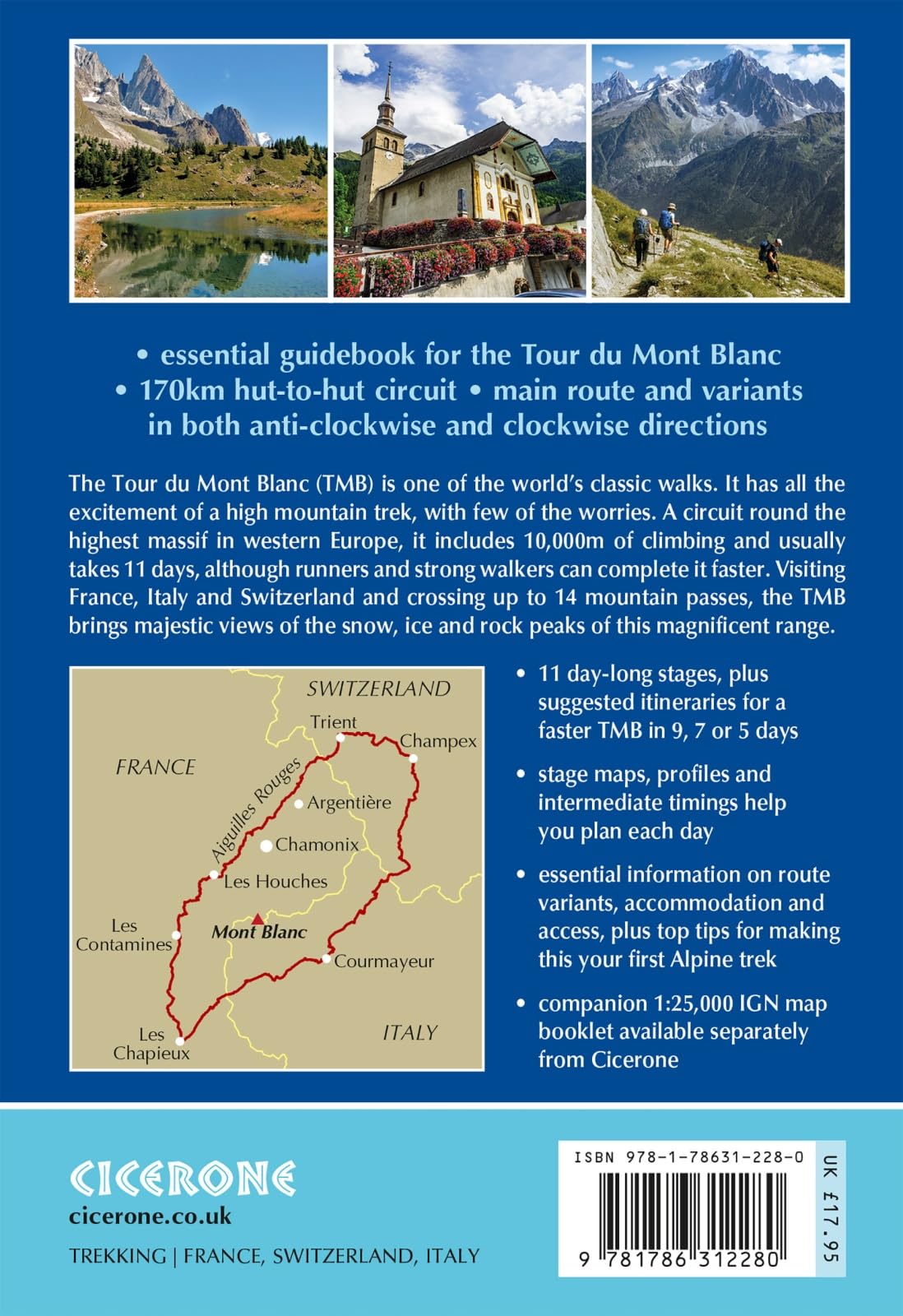 Trekking the Tour Du Mont Blanc: Classic 170km Hut-To-Hut Hike With Two-Way Route Description