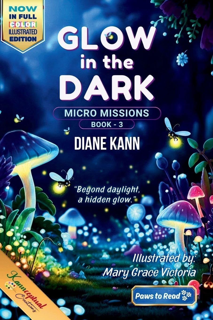 Glow in the Dark (Full-Color Illustrated Edition): 3 (Eco Explorers Club: Micro-Missions)