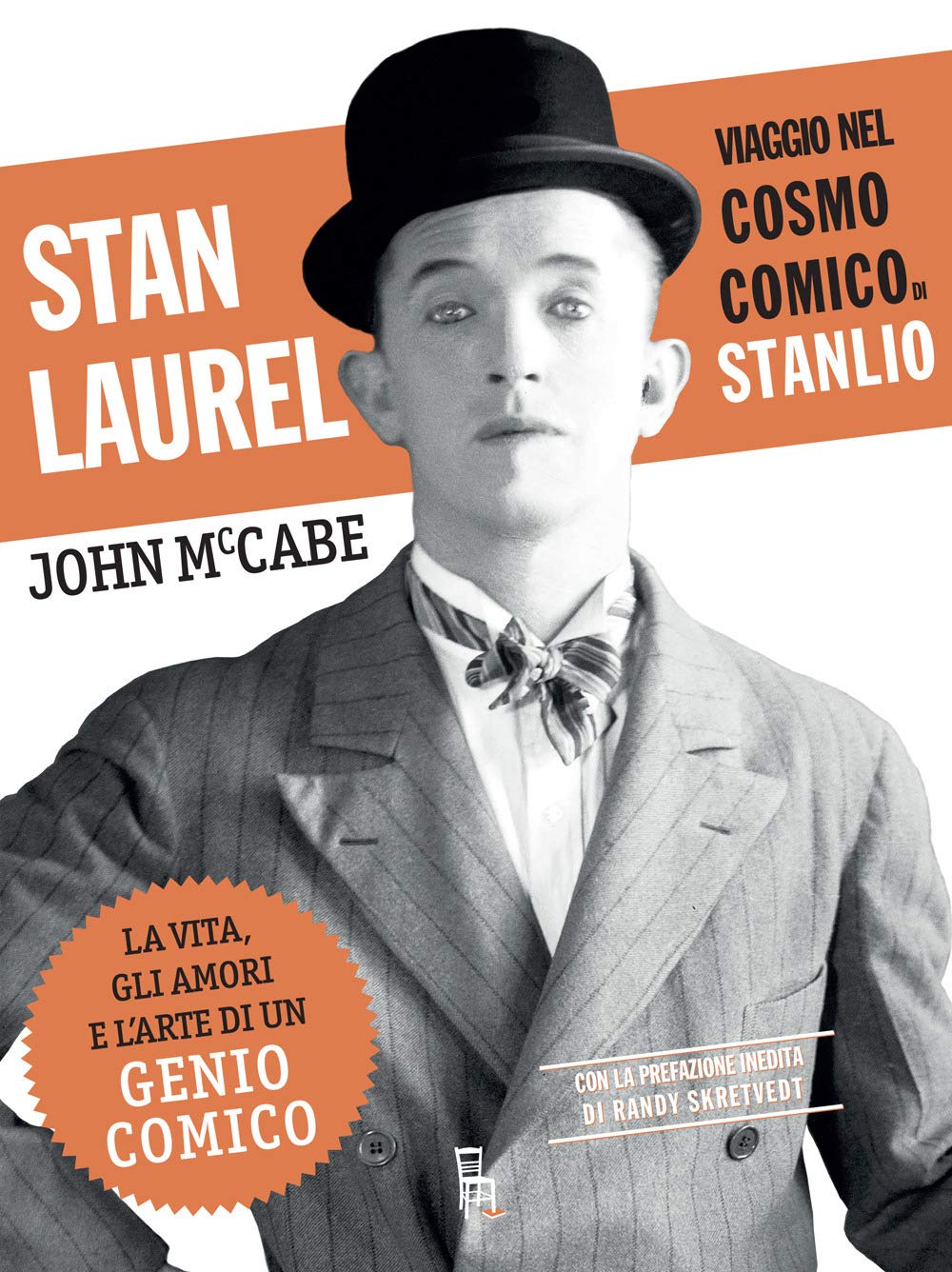 Stan Laurel. Viaggio Nel Cosmo Comico Di Stanlio - 4