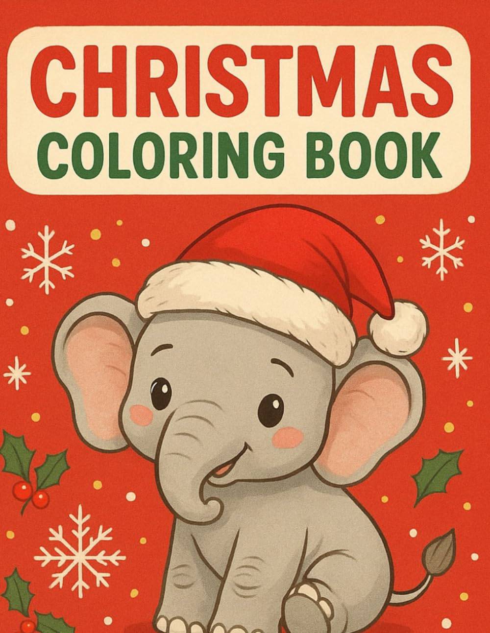 Christmas Coloring Book: Winter Coloring Page, Christmas Coloring Page For Kids Santa Claus