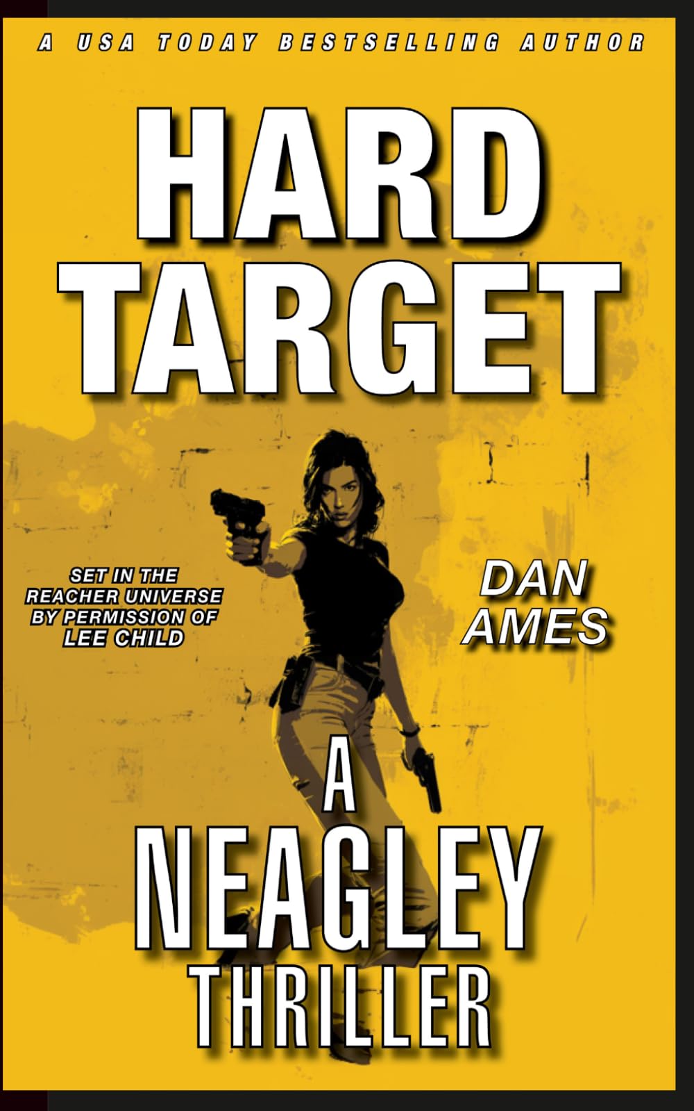 HARD TARGET: A NEAGLEY THRILLER (Jack Reacher's Special Investigators: NEAGLEY)