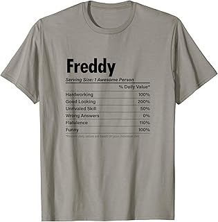 FREDDY Nutrition Facts | Funny Name Definition - Graphic T-Shirt