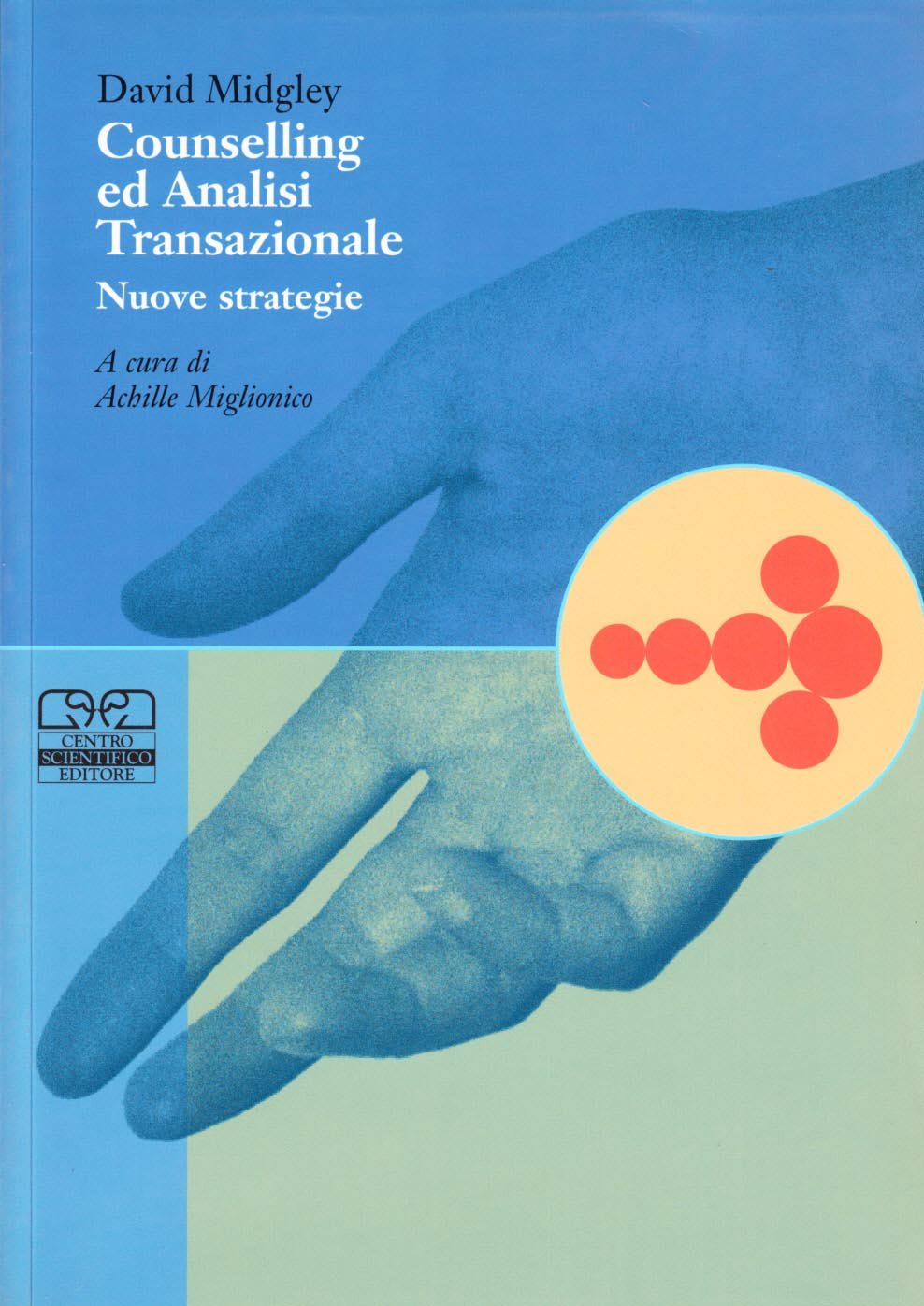 Counselling Ed Analisi Transazionale. Nuove Strategie - 4