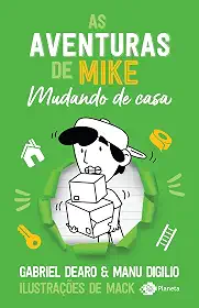 As aventuras de Mike 3: mudando de casa