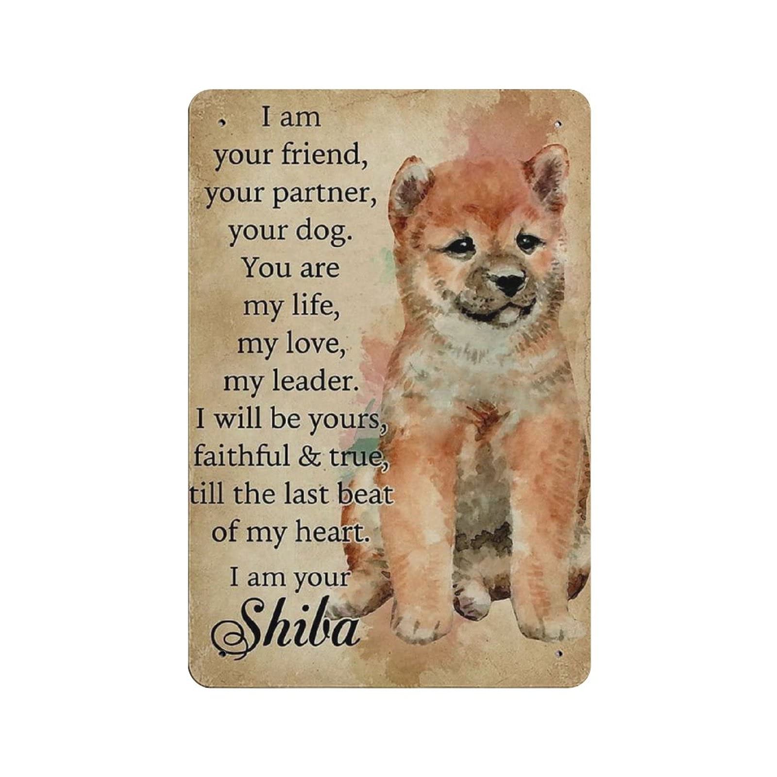 Metal Tin Sign Shila Dog Vintage Tin Poster Metal Sign Wall Decoration Country Kitchen Home Garage Decor 12"x8"