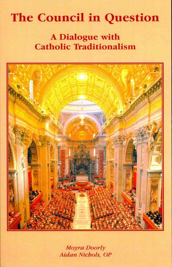 The Council in Question: A Dialogue with Catholic Traditionalism