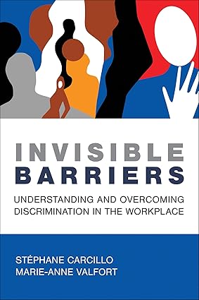 Invisible Barriers: Understanding and Overcoming Discrimination in the Workplace-Wow! eBook