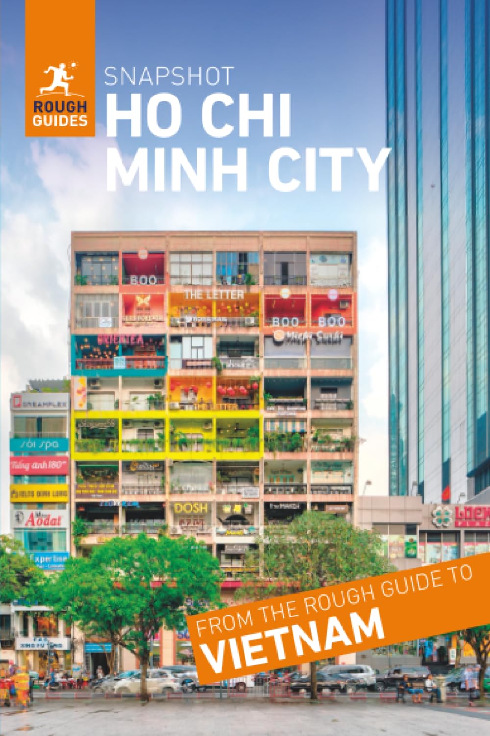 Rough Guides Snapshot Ho Chi Minh City (Travel Guide)