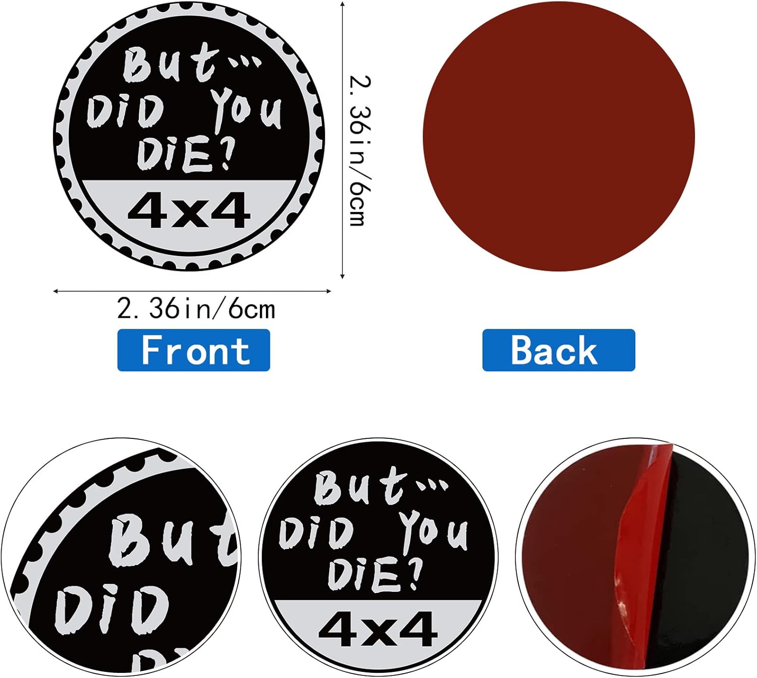 But Did You Die Badge Rated Car Emblem, 4 x 4 Metal Automotive Badge 3D Metal Car Badges Round Emblem Decals Decals Stickers Compatible for Jeep Wrangler Vehicles Trucks SUV - Image 4