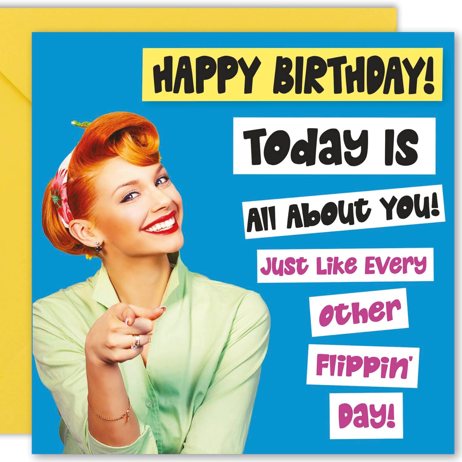 Cult Kitty -All About You Female - Rude Happy Birthday Card for Him - Funny Birthday Card for Her - Funny Birthday Cards For Men - Funny Birthday Cards For Women - Birthday Card Adult - Joke Card