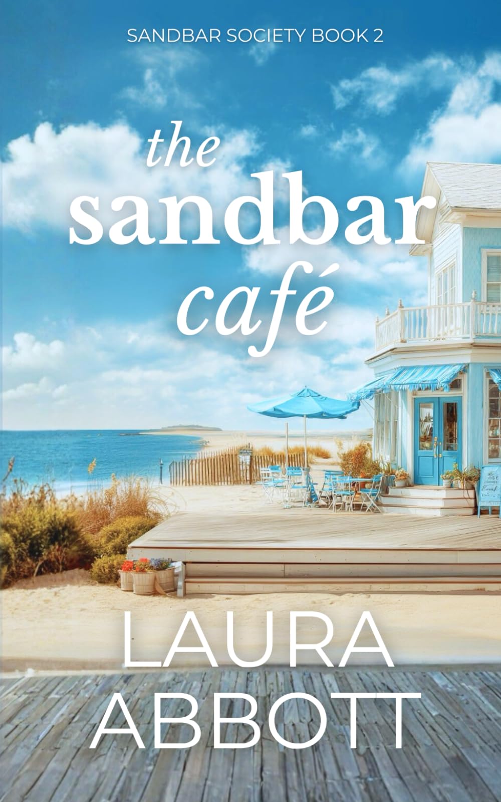 The Sandbar Café (Sandbar Society)