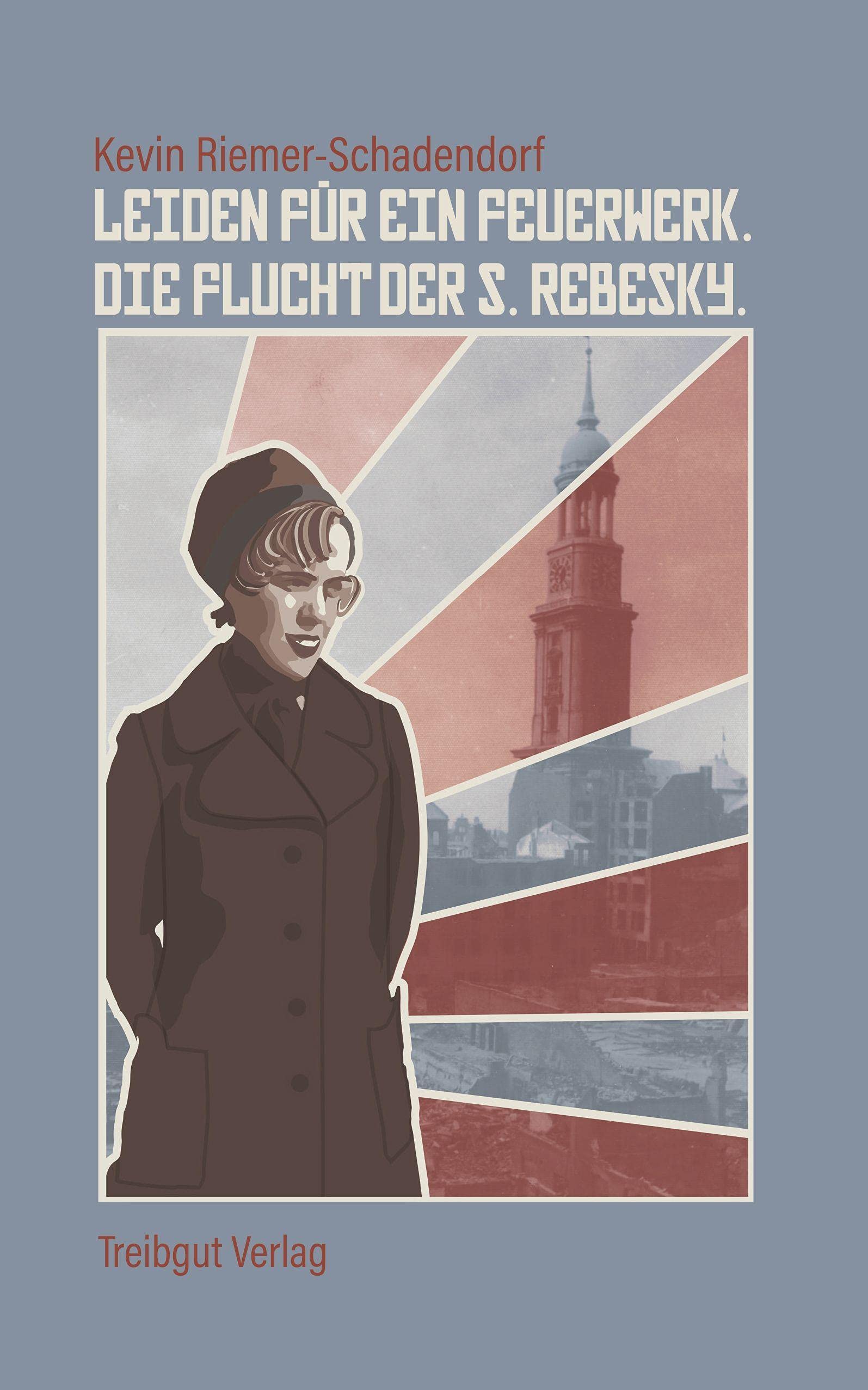 Leiden für ein Feuerwerk: Die Flucht der S. Rebesky : Kevin, Riemer ...