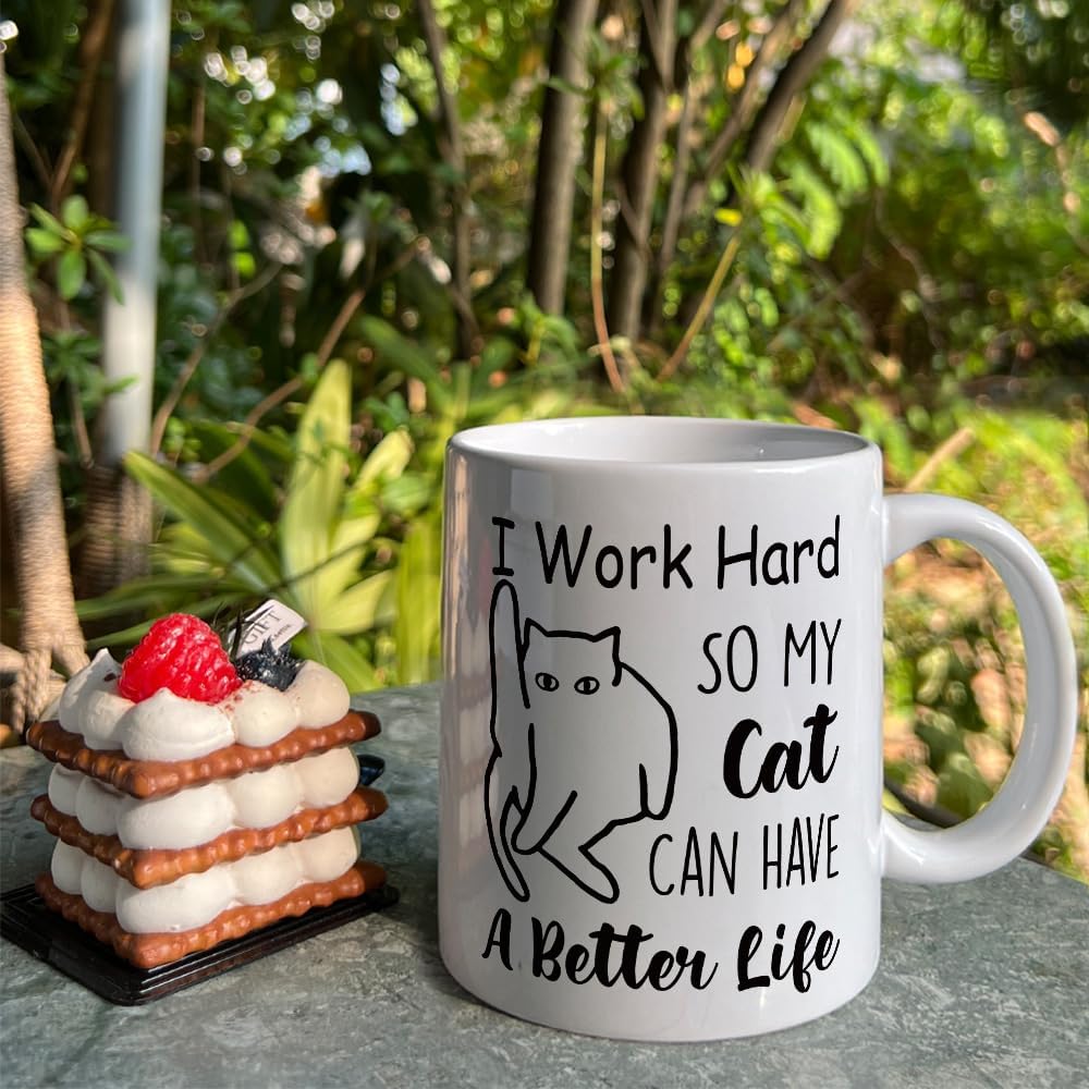 Funny Cat Mugs for Cat Lovers, Cats Dad Mug, I Work Hard So My Cats Can Have A Better Life 11 oz white - Image 4