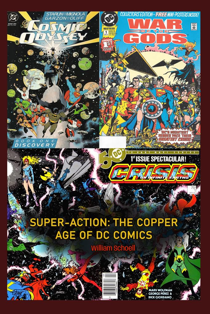 Super-Action: The Copper Age of DC Comics 1984 - 1991      Kindle Edition