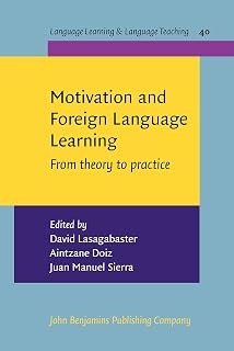 Motivation and Foreign Language Learning (Language Learning & Language Teaching)